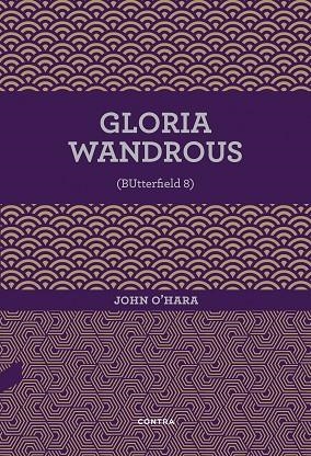 GLORIA WANDROUS | 9788494937545 | O'HARA, JOHN | Llibreria La Gralla | Llibreria online de Granollers