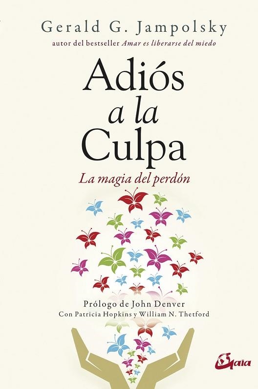 ADIÓS A LA CULPA | 9788484457398 | JAMPOLSKY, GERALD G. | Llibreria La Gralla | Llibreria online de Granollers