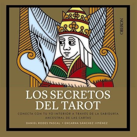 SECRETOS DEL TAROT, LOS | 9788441540774 | RODES, DANIEL/SÁNCHEZ, ENCARNA | Llibreria La Gralla | Librería online de Granollers