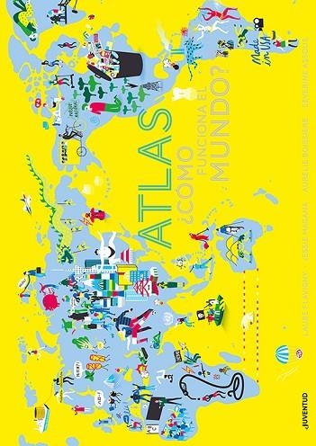 ATLAS. ¿CÓMO  FUNCIONA EL MUNDO? | 9788426145598 | FLAVIGNY, LAURE/MAGANA, JESSIE | Llibreria La Gralla | Librería online de Granollers