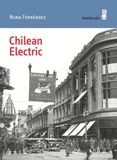 CHILEAN ELECTRIC | 9788494836619 | FERNÁNDEZ, NONA | Llibreria La Gralla | Librería online de Granollers