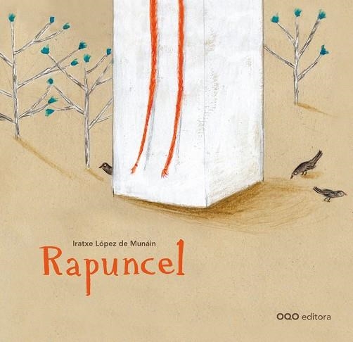 RAPUNCEL | 9788498713701 | LOPEZ DE MUNIAIN, IRATXE | Llibreria La Gralla | Librería online de Granollers