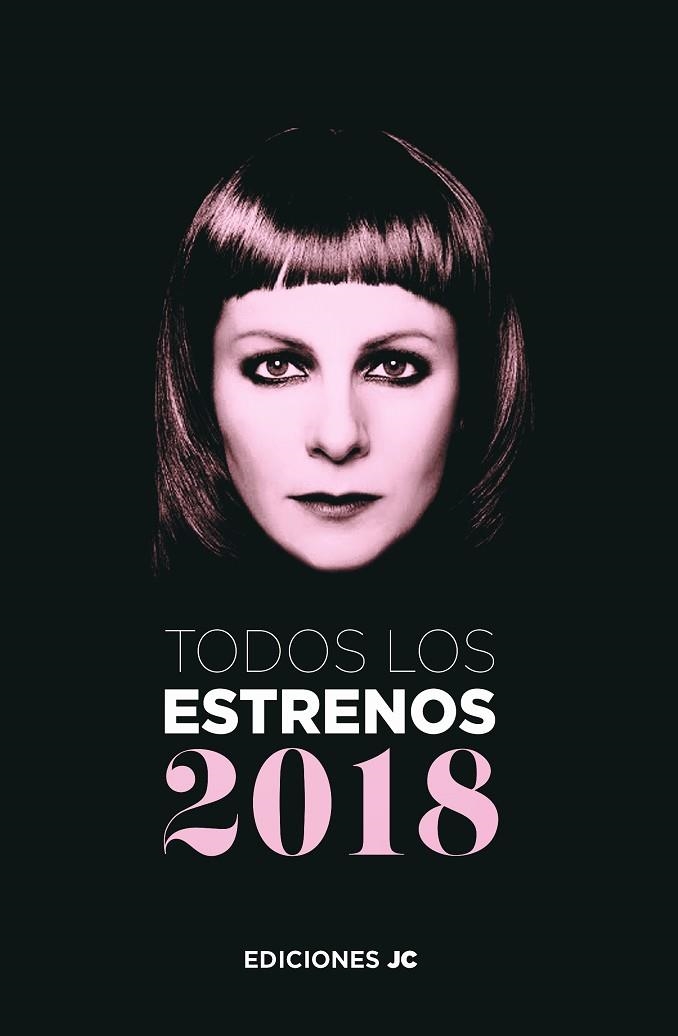 TODOS LOS ESTRENOS 2018 | 9788415448372 | Llibreria La Gralla | Llibreria online de Granollers