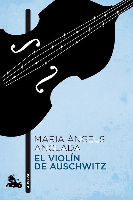 VIOLIN DE AUSCHWITZ, EL (AUSTRAL - CONTEMPORANEA) | 9788423344017 | ANGLADA, MARIA ANGELS | Llibreria La Gralla | Librería online de Granollers