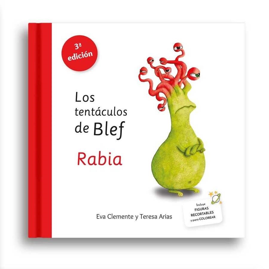 TENTÁCULOS DE BLEF - RABIA, LOS | 9788494530982 | CLEMENTE LABOREO, EVA / ARIAS SÁNCHEZ, TERESA | Llibreria La Gralla | Librería online de Granollers