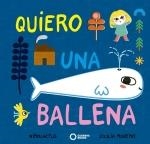 QUIERO UNA BALLENA | 9788494777882 | NIÑOCACTUS / MORENO, CECILIA | Llibreria La Gralla | Librería online de Granollers