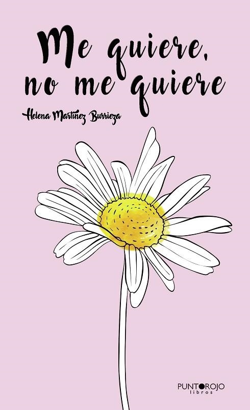 ME QUIERE, NO ME QUIERE | 9788417652043 | MARTINEZ BURRIE, HELENA | Llibreria La Gralla | Llibreria online de Granollers