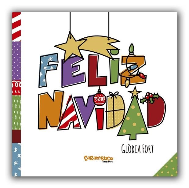 FELIZ NAVIDAD | 9788494741432 | FORT MIR, GLÒRIA | Llibreria La Gralla | Librería online de Granollers