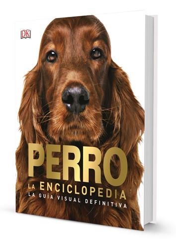 PERRO LA ENCICLOPEDIA | 9788417452131 | AAVV | Llibreria La Gralla | Librería online de Granollers