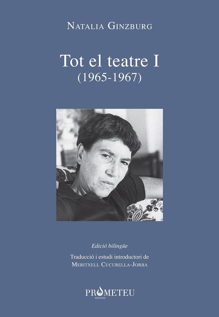 NATALIA GINZBURG  TOT EL TEATRE I (1965-1967) | 9788417000448 | GINZBURG, NATALIA | Llibreria La Gralla | Llibreria online de Granollers