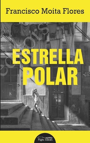 ESTRELLA POLAR | 9788413030340 | MOITA FLORES, FRANCISCO | Llibreria La Gralla | Librería online de Granollers