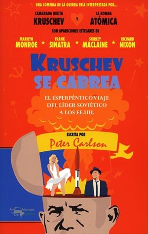 KRUSCHEV SE CABREA | 9788477741633 | CARLSON, PETER | Llibreria La Gralla | Librería online de Granollers