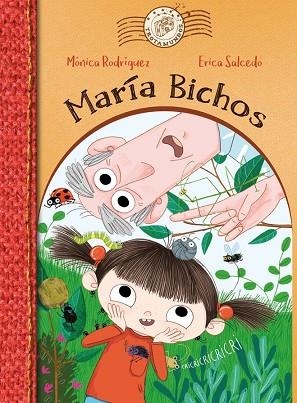 MARÍA BICHOS | 9788494630866 | MÓNICA RODRÍGUEZ / ERICA SALCEDO | Llibreria La Gralla | Llibreria online de Granollers