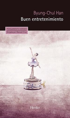 BUEN ENTRETENIMIENTO | 9788425441967 | HAN, BYUNG-CHUL | Llibreria La Gralla | Llibreria online de Granollers