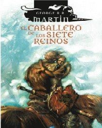 CABALLERO DE LOS SIETE REINOS,EL | 9788417507213 | MARTIN,GEORGE R R | Llibreria La Gralla | Librería online de Granollers