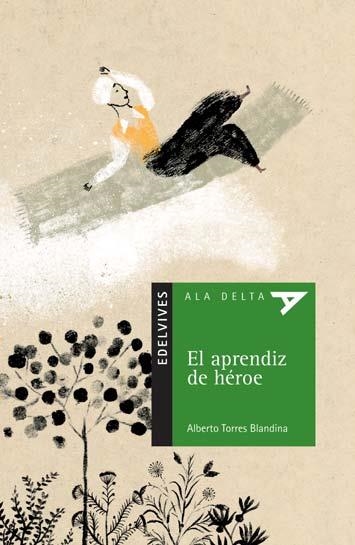 APRENDIZ DE HÉROE | 9788426371188 | TORRES BLANDINA, ALBERTO | Llibreria La Gralla | Librería online de Granollers