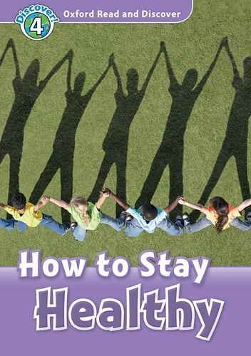 OXFORD READ AND DISCOVER 4. HOW TO STAY HEALTHY MP3 PACK | 9780194022040 | PENN, JULIE | Llibreria La Gralla | Librería online de Granollers