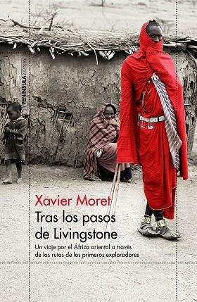 TRAS LOS PASOS DE LIVINGSTONE | 9788499427683 | MORET, XAVIER | Llibreria La Gralla | Llibreria online de Granollers