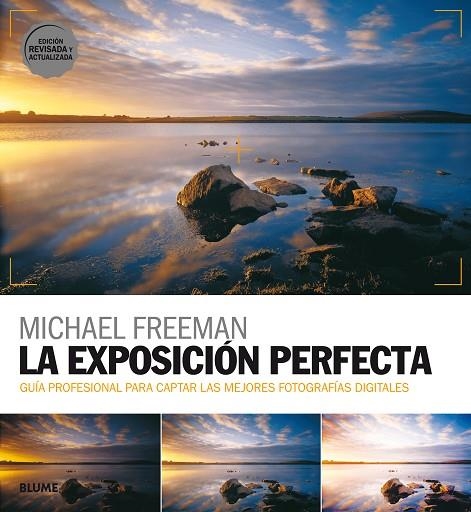 LA EXPOSICIÓN PERFECTA (2018) | 9788417254513 | FREEMAN, MICHAEL | Llibreria La Gralla | Llibreria online de Granollers