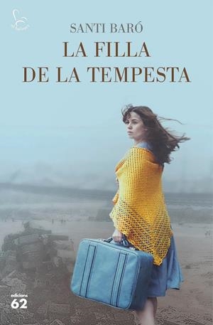 FILLA DE LA TEMPESTA, LA | 9788429777468 | BARÓ, SANTI | Llibreria La Gralla | Librería online de Granollers