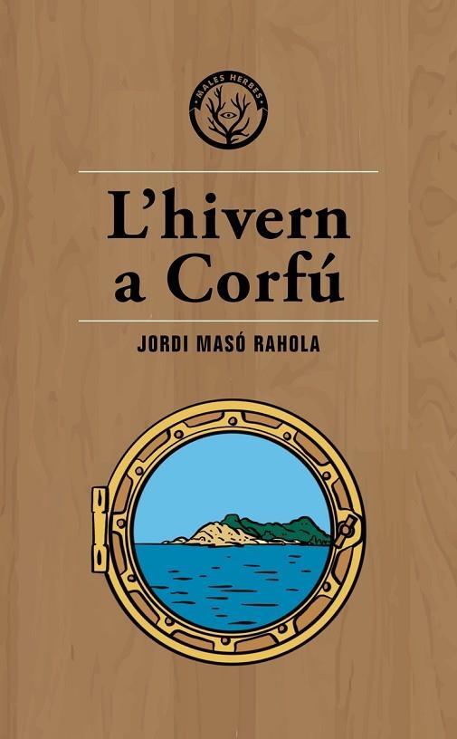 HIVERN A CORFÚ, L' | 9788494917035 | MASÓ RAHOLA, JORDI | Llibreria La Gralla | Llibreria online de Granollers