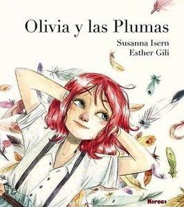 OLIVIA Y LA PLUMAS | 9788494530893 | ISERN IÑIGO, SUSANNA | Llibreria La Gralla | Llibreria online de Granollers