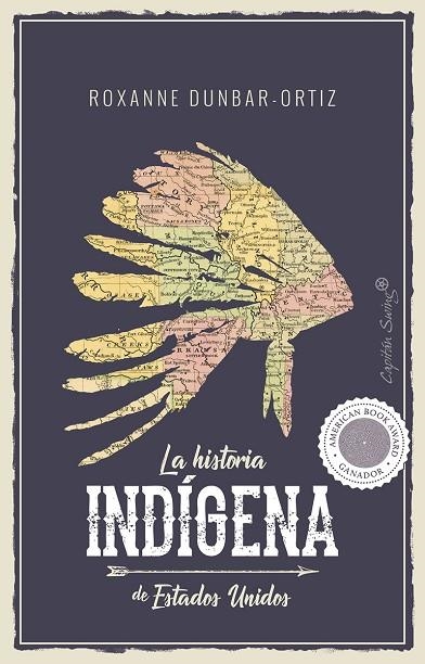 HISTORIA INDÍGENA DE ESTADOS UNIDOS, LA  | 9788494966705 | DUNBAR-ORTIZ, ROXANNE | Llibreria La Gralla | Librería online de Granollers