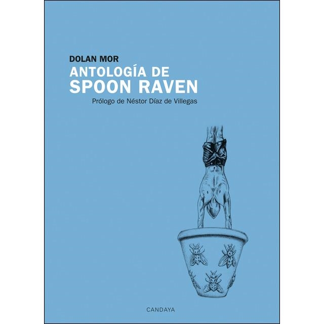 ANTOLOGÍA DE SPOON RAVEN | 9788415934585 | MOR, DOLAN | Llibreria La Gralla | Librería online de Granollers