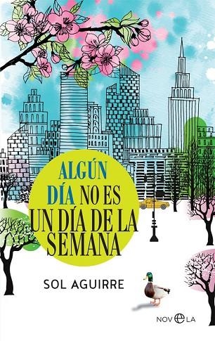 ALGÚN DÍA NO ES UN DÍA DE LA SEMANA | 9788491644828 | AGUIRRE, SOL | Llibreria La Gralla | Llibreria online de Granollers