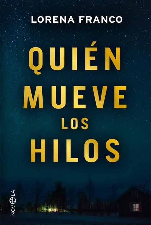 QUIÉN MUEVE LOS HILOS | 9788491644767 | FRANCO, LORENA | Llibreria La Gralla | Librería online de Granollers