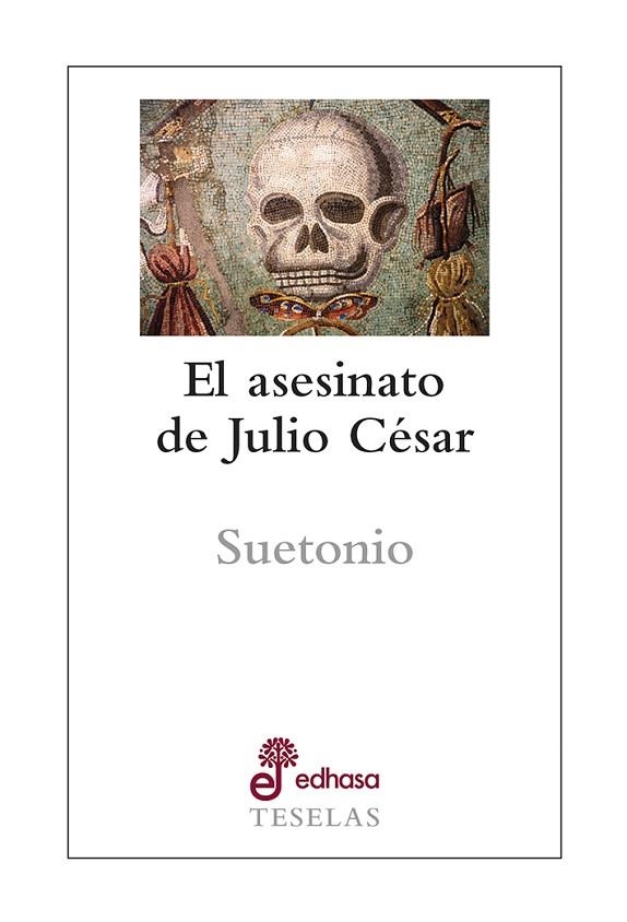 ASESINATO DE JULIO CÉSAR, EL  | 9788435023153 | SUETONIO | Llibreria La Gralla | Librería online de Granollers