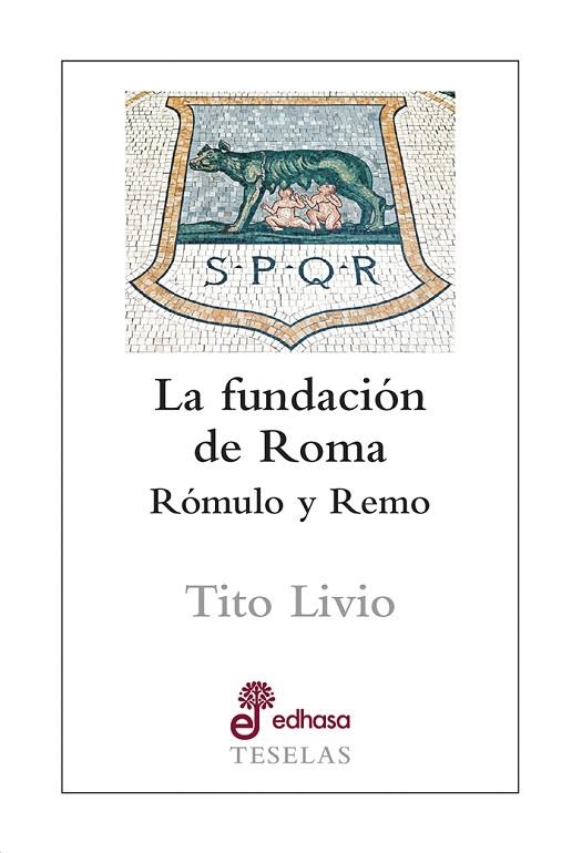 FUNDACIÓN DE ROMA, LA  | 9788435023139 | TITO LIVIO | Llibreria La Gralla | Librería online de Granollers