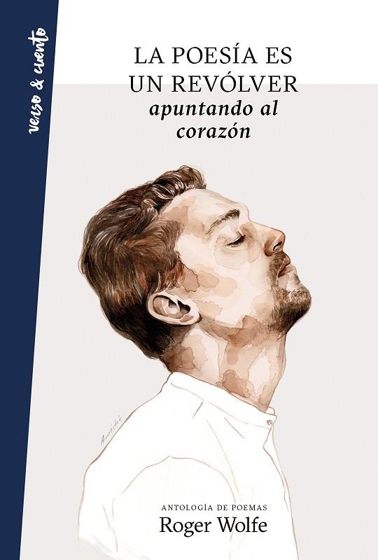 POESÍA ES UN REVÓLVER APUNTANDO AL CORAZÓN, LA  | 9788403519503 | WOLFE, ROGER | Llibreria La Gralla | Librería online de Granollers