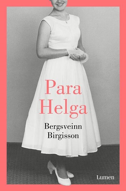 PARA HELGA | 9788426405708 | BIRGISSON, BERGSVEINN | Llibreria La Gralla | Llibreria online de Granollers