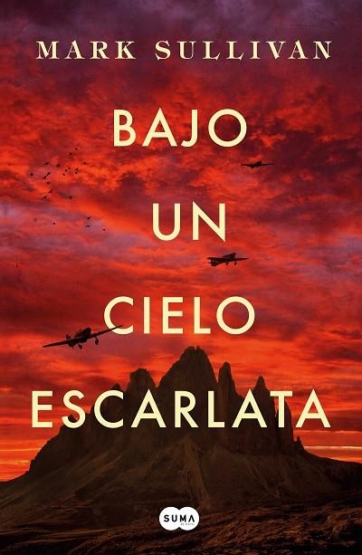 BAJO UN CIELO ESCARLATA | 9788491292975 | SULLIVAN, MARK T. | Llibreria La Gralla | Librería online de Granollers