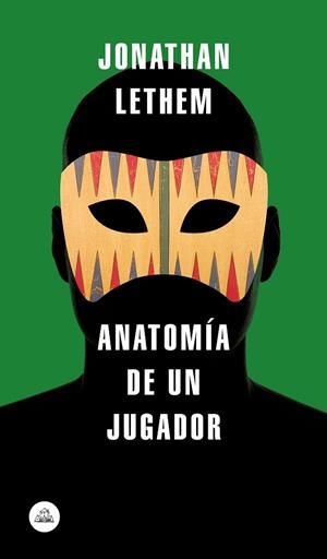 ANATOMÍA DE UN JUGADOR | 9788439734819 | LETHEM, JONATHAN | Llibreria La Gralla | Librería online de Granollers