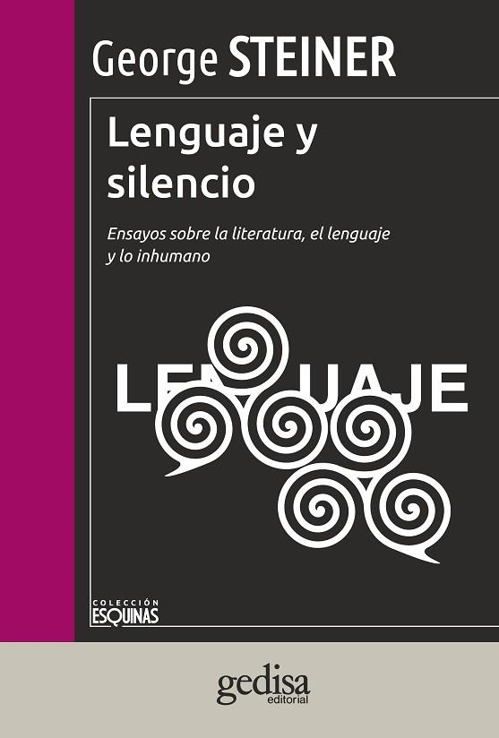 LENGUAJE Y SILENCIO | 9788497847490 | STEINER, GEORGE | Llibreria La Gralla | Llibreria online de Granollers