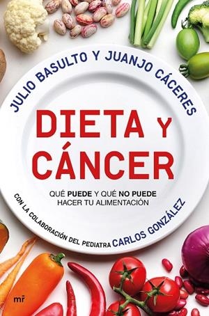 DIETA Y CÁNCER | 9788427044999 | BASULTO, JULIO/CÁCERES, JUANJO | Llibreria La Gralla | Librería online de Granollers