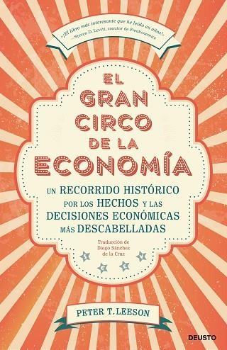 GRAN CIRCO DE LA ECONOMÍA, EL | 9788423430123 | LEESON, PETER T. | Llibreria La Gralla | Llibreria online de Granollers