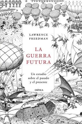 GUERRA FUTURA, LA | 9788491990628 | FREEDMAN, LAWRENCE | Llibreria La Gralla | Llibreria online de Granollers