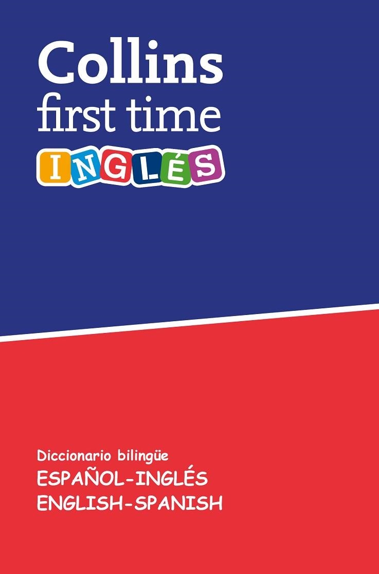 DICCIONARIO COLLINS FIRST TIME INGLÉS | 9788425355660 | COLLINS, | Llibreria La Gralla | Librería online de Granollers
