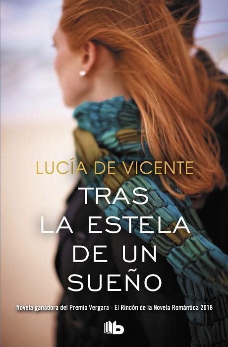 TRAS LA ESTELA DE UN SUEÑO (BOLSILLO) | 9788490707241 | DE VICENTE, LUCÍA | Llibreria La Gralla | Librería online de Granollers