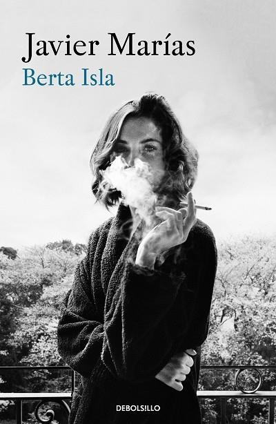 BERTA ISLA (BOLSILLO) | 9788466345996 | MARÍAS, JAVIER | Llibreria La Gralla | Llibreria online de Granollers