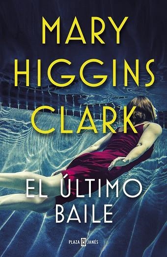 ÚLTIMO BAILE, EL | 9788401021770 | HIGGINS CLARK, MARY | Llibreria La Gralla | Librería online de Granollers