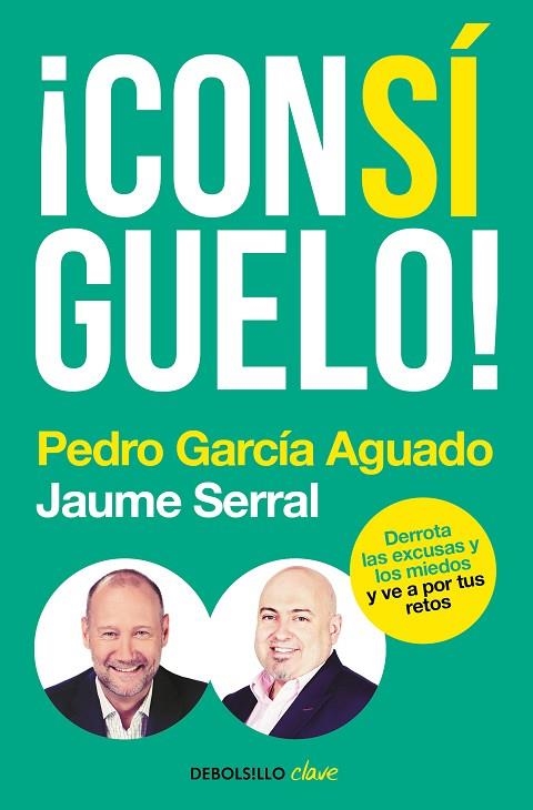CONSIGUELO (BOLSILLO) | 9788466346115 | GARCÍA AGUADO, PEDRO/SERRAL VENTURA, JAUME | Llibreria La Gralla | Llibreria online de Granollers