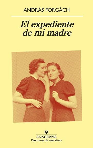 EXPEDIENTE DE MI MADRE, EL | 9788433980205 | FORGÁCH, ANDRÁS | Llibreria La Gralla | Llibreria online de Granollers