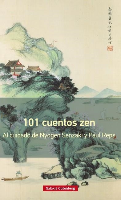 101 CUENTOS ZEN | 9788417088354 | SENZAKI, NYOGEN/REPS, PAUL | Llibreria La Gralla | Llibreria online de Granollers