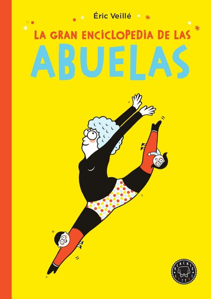 GRAN ENCICLOPEDIA DE LAS ABUELAS, LA | 9788417552145 | VEILLÉ, ÉRIC | Llibreria La Gralla | Llibreria online de Granollers