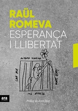 ESPERANÇA I LLIBERTAT | 9788416915859 | ROMEVA I RUEDA, RAÜL | Llibreria La Gralla | Librería online de Granollers