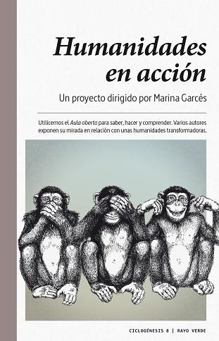 HUMANIDADES EN ACCIÓN | 9788416689774 | GARCÉS, MARINA (DIR) | Llibreria La Gralla | Librería online de Granollers